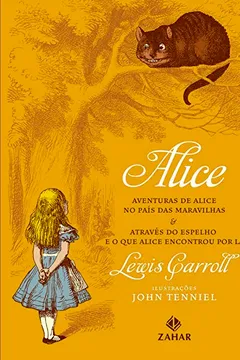 Livro Alice - Coleção Clássicos Zahar - Resumo, Resenha, PDF, etc.