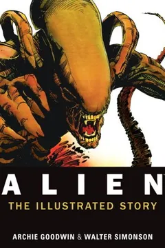 Livro Alien: The Illustrated Story - Resumo, Resenha, PDF, etc.