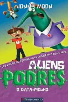 Livro Aliens Podres 6. O Cata. Piolho - Resumo, Resenha, PDF, etc.