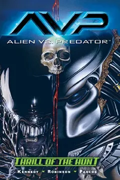Livro Aliens vs. Predator: Thrill of the Hunt - Resumo, Resenha, PDF, etc.