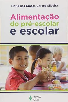 Livro Alimentação do Pré-Escolar e Escolar - Resumo, Resenha, PDF, etc.