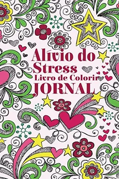 Livro Alivio Do Stress Livro de Colorir Jornal - Resumo, Resenha, PDF, etc.