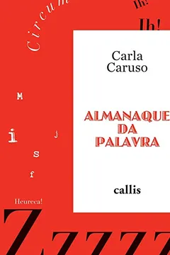 Livro Almanaque da Palavra - Resumo, Resenha, PDF, etc.