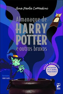 Livro Almanaque de Harry Potter - Resumo, Resenha, PDF, etc.