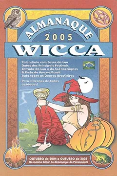 Livro Almanaque Wicca 2005 - Resumo, Resenha, PDF, etc.