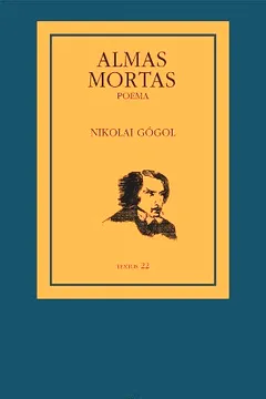 Livro Almas Mortas - Resumo, Resenha, PDF, etc.