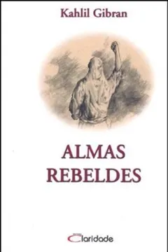 Livro Almas Rebeldes - Resumo, Resenha, PDF, etc.