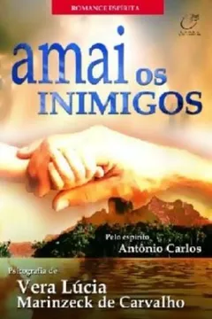 Livro Amai os Inimigos - Resumo, Resenha, PDF, etc.
