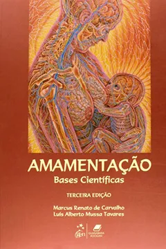 Capa do livro Amamentação. Bases Científicas