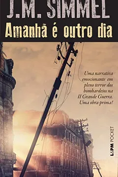 Livro Amanhã É Outro Dia - Coleção L&PM Pocket - Resumo, Resenha, PDF, etc.