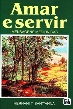 Livro Amar e Servir - Resumo, Resenha, PDF, etc.