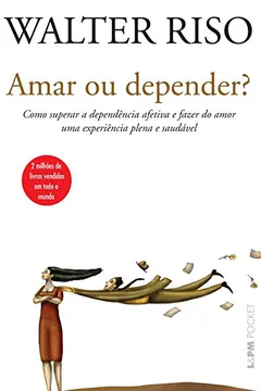 Livro Amar ou Depender? Pocket - Resumo, Resenha, PDF, etc.