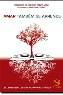 Livro Amar Também Se Aprende - Resumo, Resenha, PDF, etc.