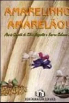 Capa do livro Amarelinho, Amarelão!