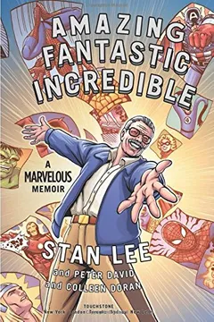 Livro Amazing Fantastic Incredible: A Marvelous Memoir - Resumo, Resenha, PDF, etc.