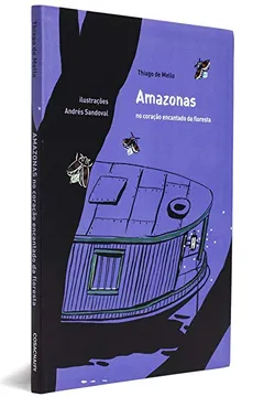 Capa do livro Amazonas. No Coração Encantado da Floresta