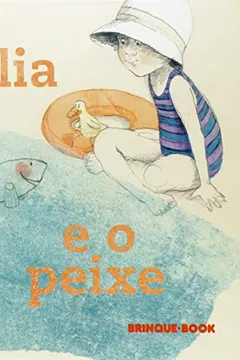 Livro Amélia e o Peixe - Resumo, Resenha, PDF, etc.