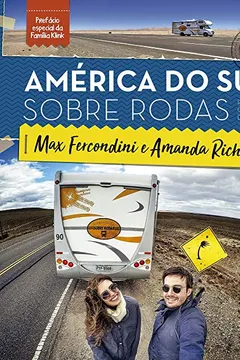 Livro América do Sul Sobre Rodas. Relatos, Guias e Dicas - Resumo, Resenha, PDF, etc.