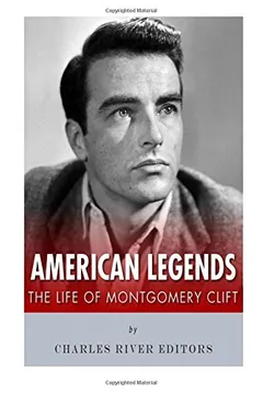 Capa do livro American Legends: The Life of Montgomery Clift