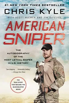 Livro American Sniper: The Autobiography of the Most Lethal Sniper in U.S. Military History - Resumo, Resenha, PDF, etc.