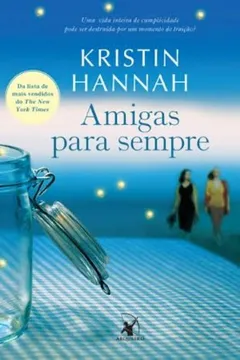 Livro Amigas Para Sempre - Resumo, Resenha, PDF, etc.
