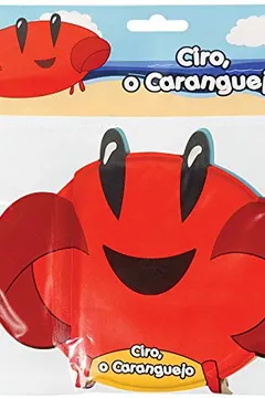 Livro Amigos da Agua. Ciro, o Caranguejo - Resumo, Resenha, PDF, etc.