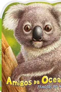 Livro Amigos da Oceania. Filhotes do Mundo - Resumo, Resenha, PDF, etc.