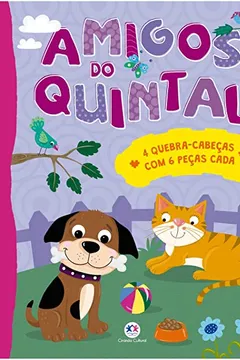 Livro Amigos do quintal: 4 Quebra-Cabeças com 6 Peças - Resumo, Resenha, PDF, etc.