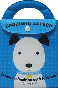 Livro Amiguinhos do Banho. Cãozinho Sapeca - Resumo, Resenha, PDF, etc.