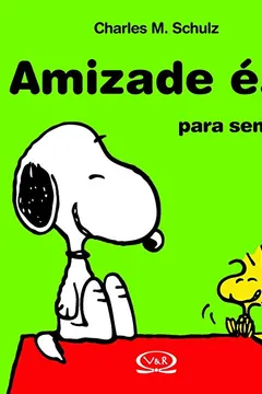 Livro Amizade É... Para Sempre - Resumo, Resenha, PDF, etc.