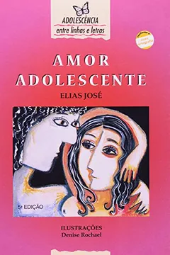 Livro Amor Adolescente - Conforme Nova Ortografia - Resumo, Resenha, PDF, etc.