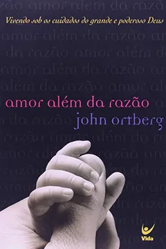 Livro Amor Alem Da Razao - Resumo, Resenha, PDF, etc.