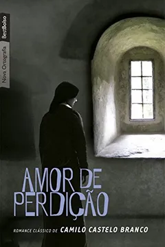 Livro Amor de Perdição - Resumo, Resenha, PDF, etc.
