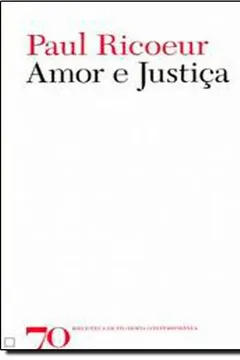 Livro Amor e Justiça - Resumo, Resenha, PDF, etc.