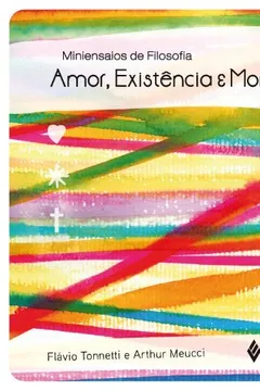 Livro Amor, Existencia E Morte - Resumo, Resenha, PDF, etc.
