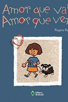 Livro Amor que Vai, Amor que Vem - Resumo, Resenha, PDF, etc.