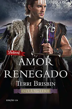 Livro Amor Renegado - Coleção Harlequin Históricos. Número 134 - Resumo, Resenha, PDF, etc.