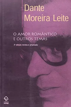 Livro Amor Romântico e Outros Temas - Resumo, Resenha, PDF, etc.