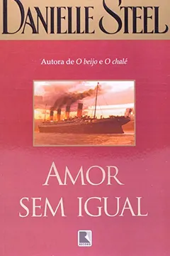 Livro Amor sem Igual - Resumo, Resenha, PDF, etc.