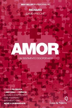 Livro Amor Um Sentimento Desordenado - Resumo, Resenha, PDF, etc.