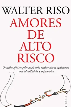 Livro Amores De Alto Risco - Coleção L&PM Pocket - Resumo, Resenha, PDF, etc.