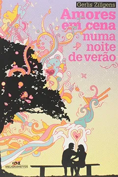 Livro Amores em Cena Numa Noite de Verão - Resumo, Resenha, PDF, etc.