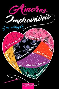 Livro Amores Improváveis: no Colégio - Resumo, Resenha, PDF, etc.