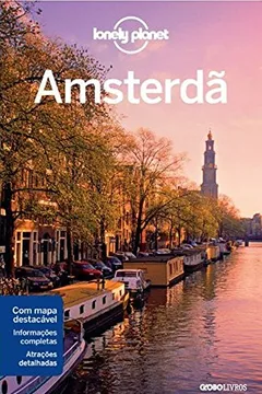 Livro Amsterdã - Coleção Lonely Planet - Resumo, Resenha, PDF, etc.