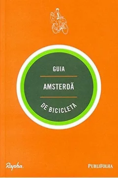 Livro Amsterdã. Guia de Bicicleta - Resumo, Resenha, PDF, etc.