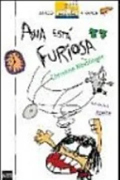 Livro Ana Esta Furiosa - Resumo, Resenha, PDF, etc.