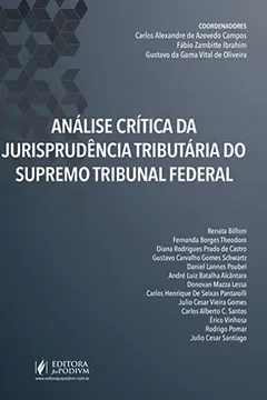 Livro Análise Crítica da Jurisprudência Tributária do Supremo Tribunal Federal - Resumo, Resenha, PDF, etc.