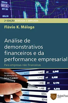 Livro Análise de Demonstrativos Financeiros e da Performance Empresarial. Para Empresas não Financeira - Resumo, Resenha, PDF, etc.