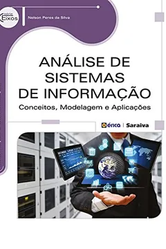 Livro Análise de Sistemas de Informação - Resumo, Resenha, PDF, etc.