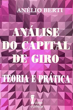 Livro Análise Do Capital De Giro - Resumo, Resenha, PDF, etc.